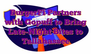 BurgerFi Partners with Gopuff to Bring Late-Night Bites to Tallahassee