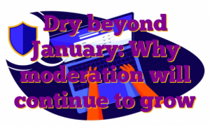 Dry beyond January: Why moderation will continue to grow