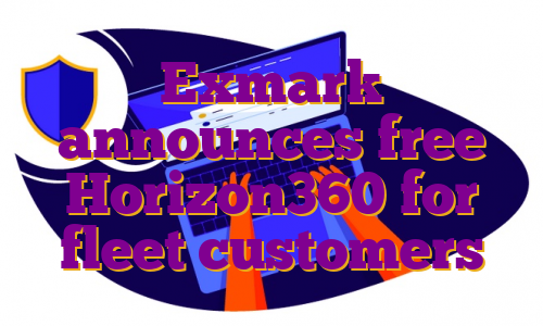 Exmark announces free Horizon360 for fleet customers