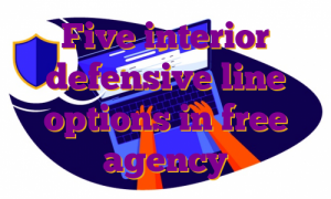 Five interior defensive line options in free agency