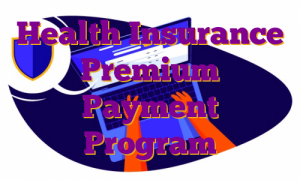 Health Insurance Premium Payment Program