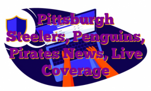 Pittsburgh Steelers, Penguins, Pirates News, Live Coverage