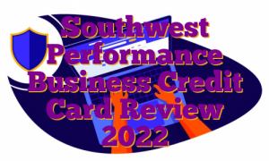 Southwest Performance Business Credit Card Review 2022