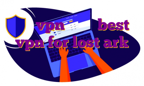 خرید vpn لپ تاپ best vpn for lost ark فیلتر شکن های نامحدود
