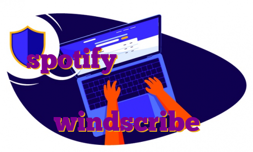دانلود اکانت پرمیوم spotify آی پی ثابت هلند اکانت پرمیوم رایگان windscribe