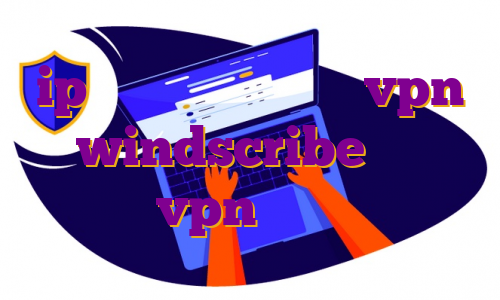 ip چیست اکانت رایگان vpn windscribe خرید vpn قانونی