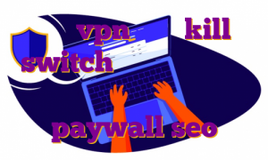 خرید vpn دارای kill switch فیلتر شکن نامحدود رایگان برای کامپیوتر paywall seo