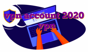 vpn account 2020 اکانت اکسپرس vpn رایگان قیمت فیلتر شکن ای پی ثابت