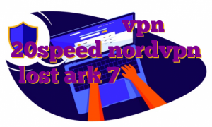 خرید اشتراک vpn 20speed nordvpn lost ark 7 دانلود وی پی انی رایگان برای ویندوز