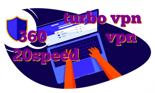 ساخت اکانت turbo vpn 360 خرید اشتراک vpn 20speed خرید فیلتر شکن سایفون برای کامپیوتر