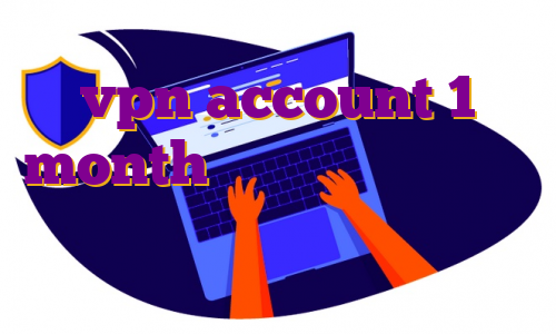 vpn account 1 month آی پی استاتیک کانادا خرید فیلتر شکن لب تاپ